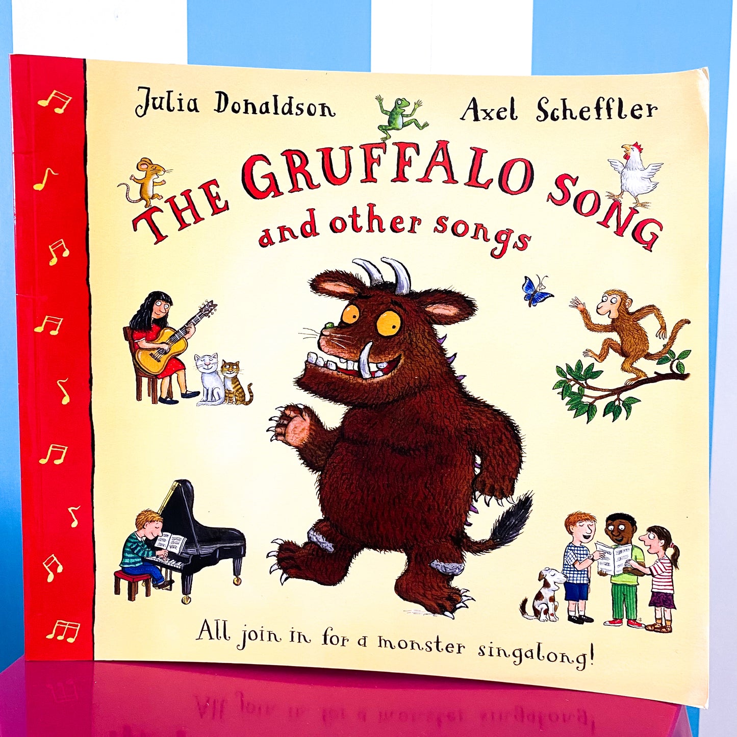 Julia Donaldson Axel Scheffler The Gruffalo Song Book