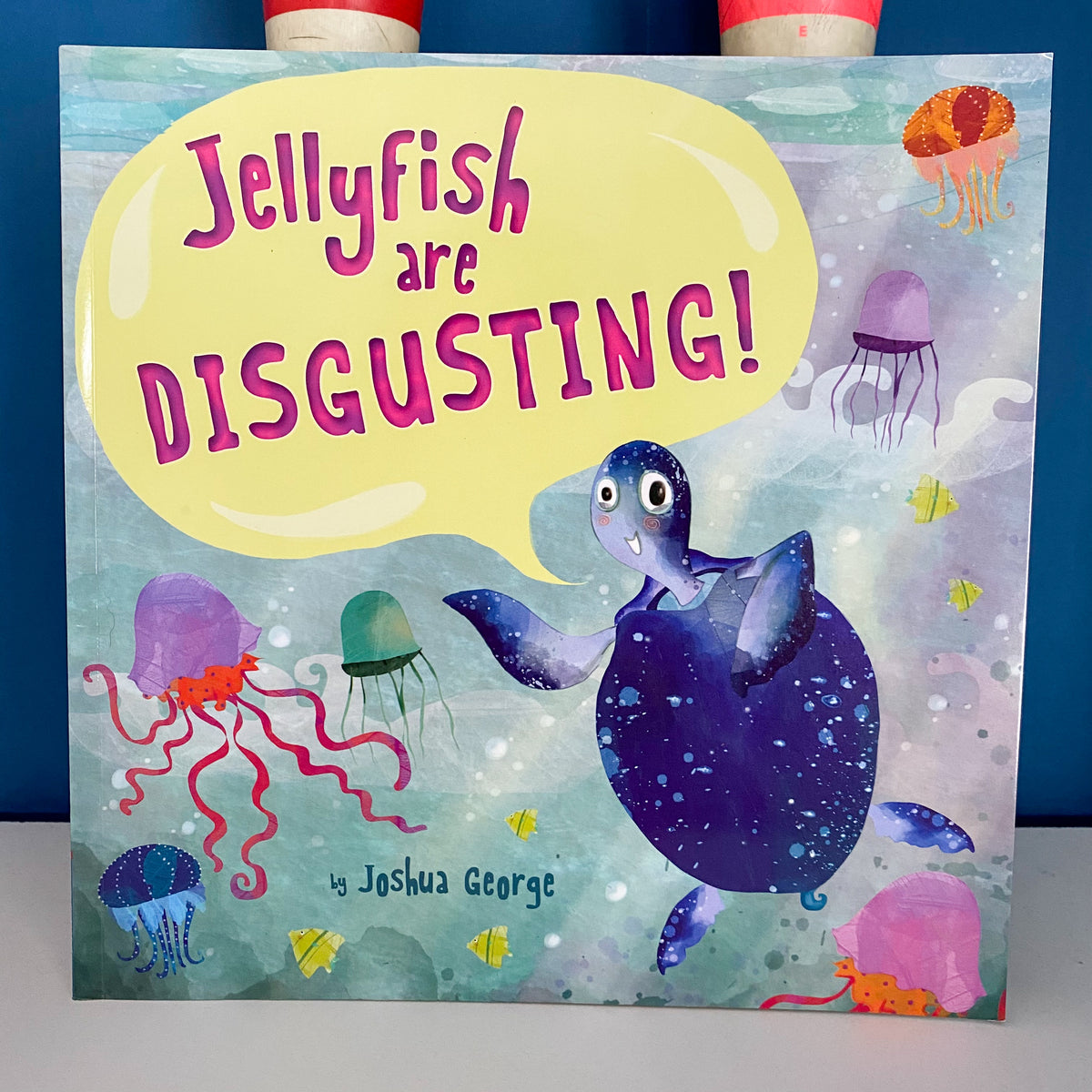 Jellyfish Are Disgusting! Book