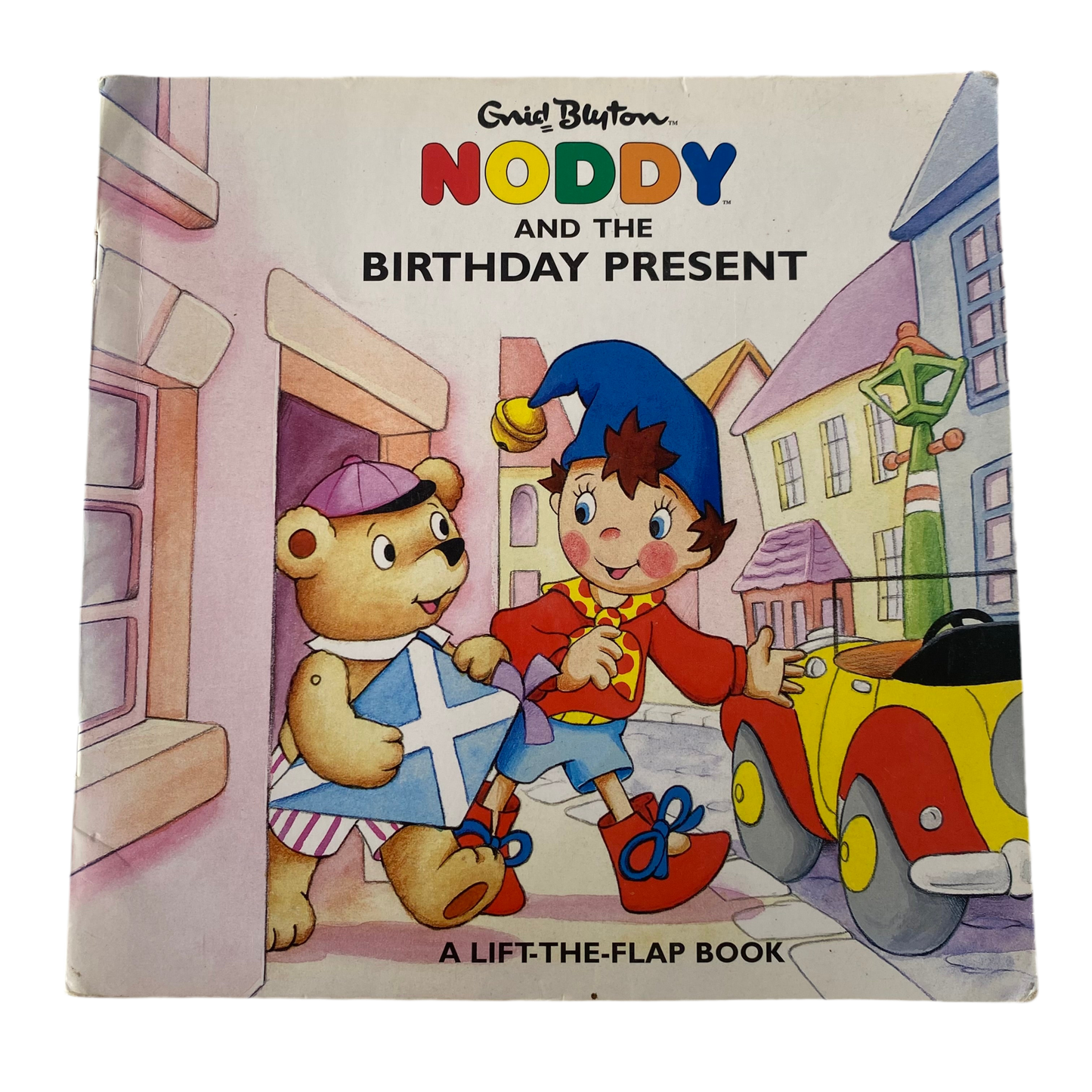 Noddy & The Birthday Present Lift The Flap Book
