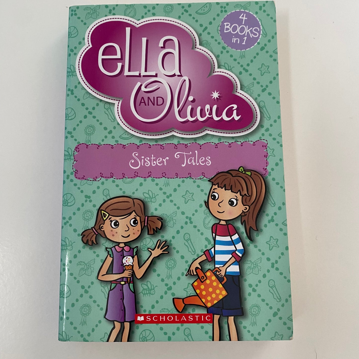 Ella & Olivia Sister Tales Chapter Book