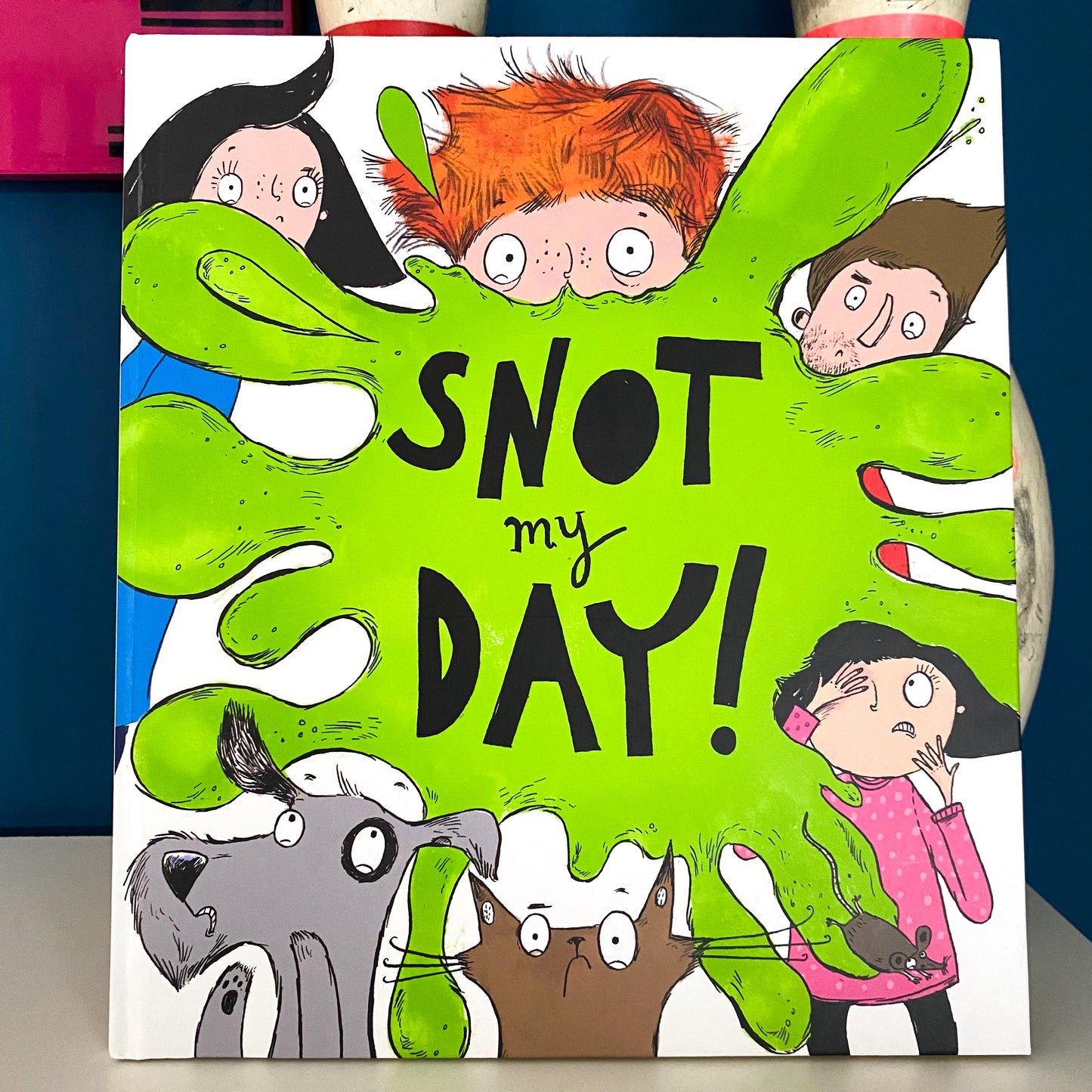Snot My Day! Book