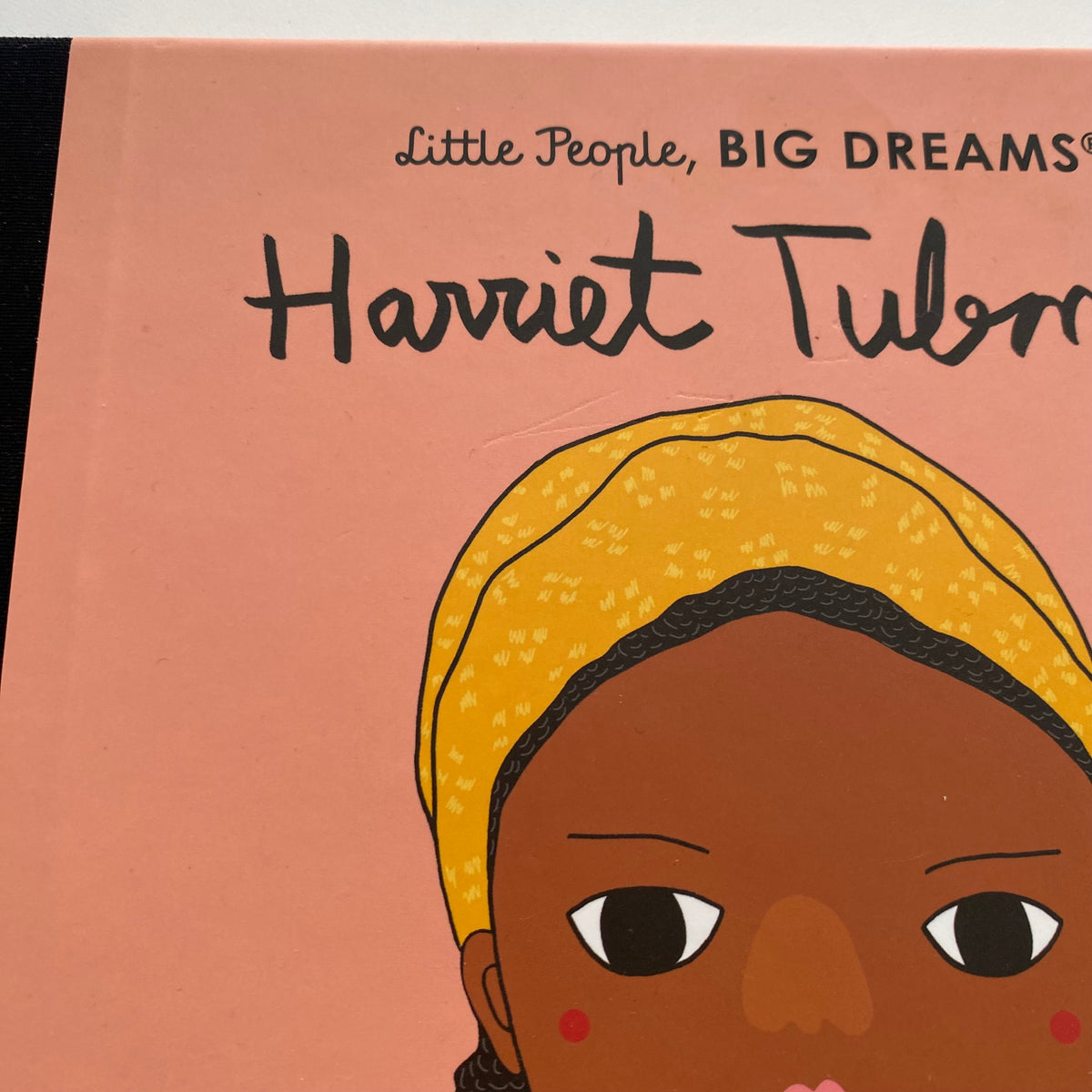 Little People Big Dreams Harriet Tubman Book