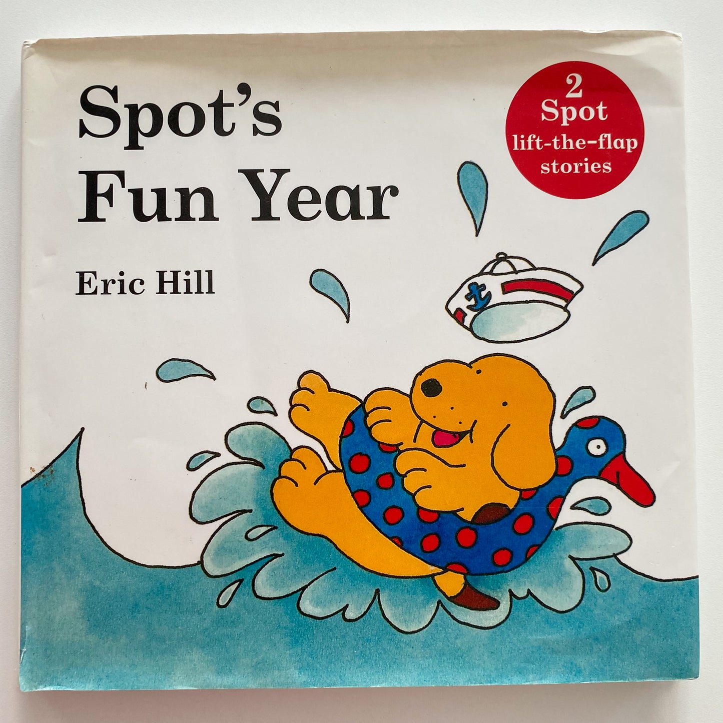 Eric Hill Spot’s Fun Year Lift The Flap Book
