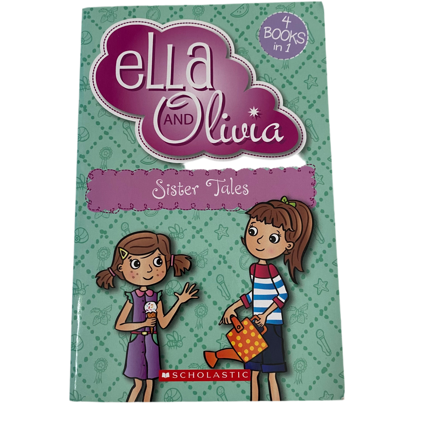 Ella & Olivia Sister Tales Chapter Book