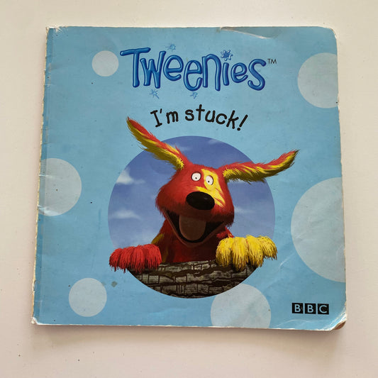 Book - Tweenies I’m Stuck!