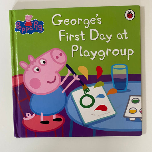 Book - Peppa Pig George’s First Day At Playgroup