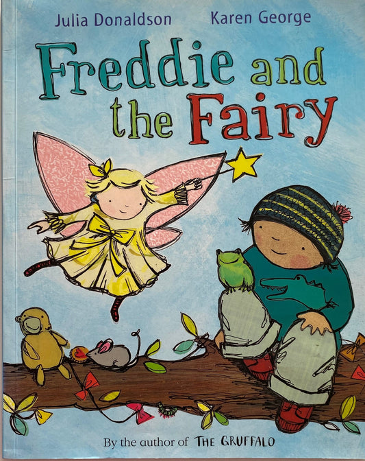 Julia Donaldson Freddie & The Fairy Book