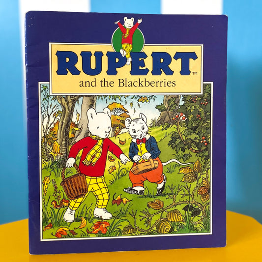 Rupert Bear & The Blackberries Book