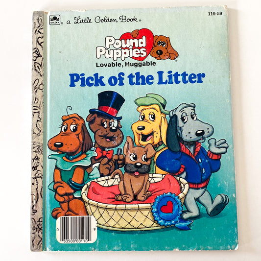 Pound Puppies Pick Of The Litter Little Golden Book