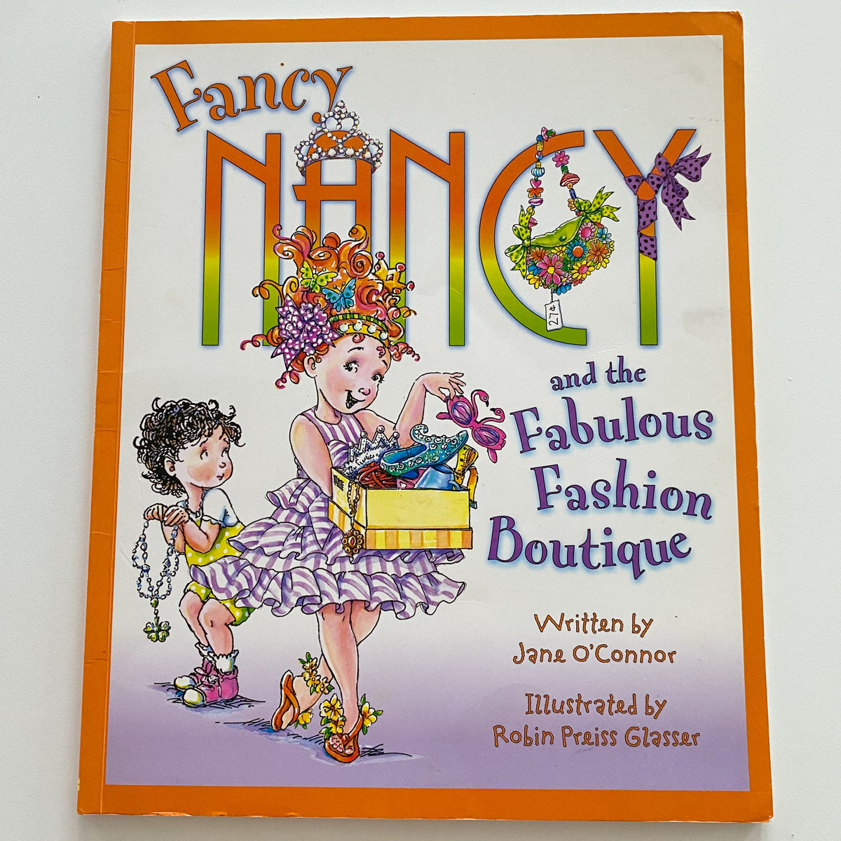 Fancy Nancy & The Fabulous Fashion Boutique Book