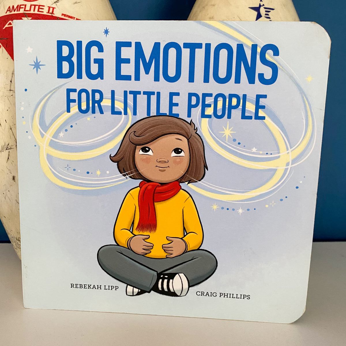 Big Emotions For Little People Board Book