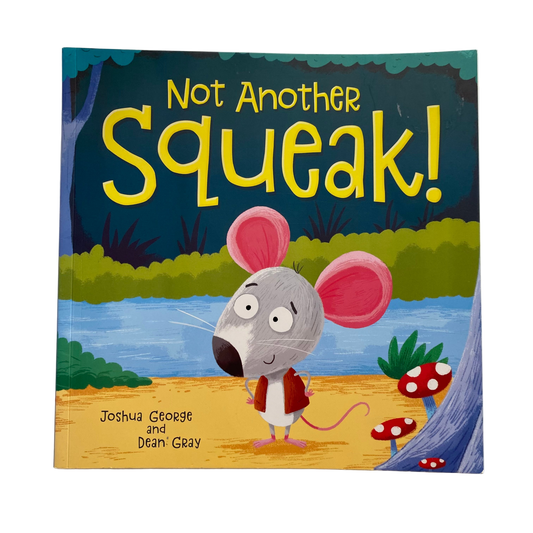 Not Another Squeak! Book
