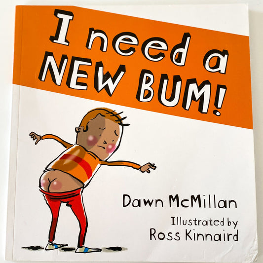 I Need A New Bum Book