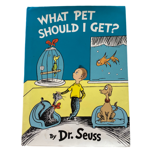 Dr Seuss What Pet Should I Get? Book