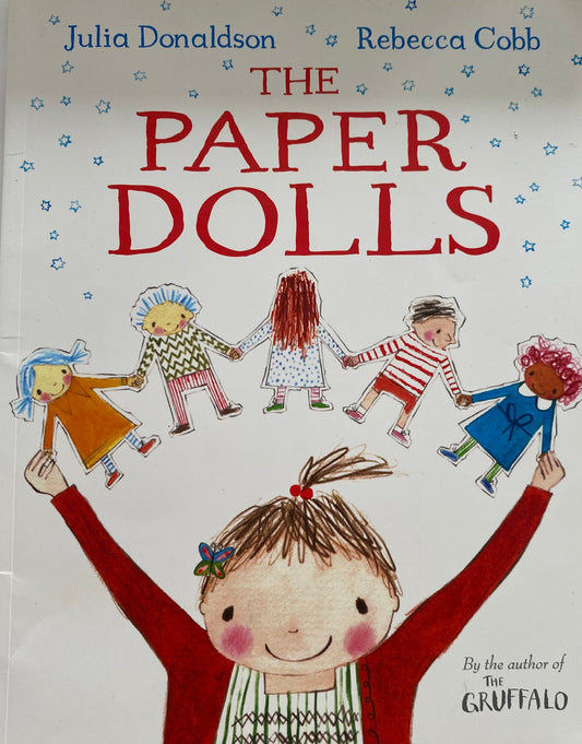 Julia Donaldson The Paper Dolls Book