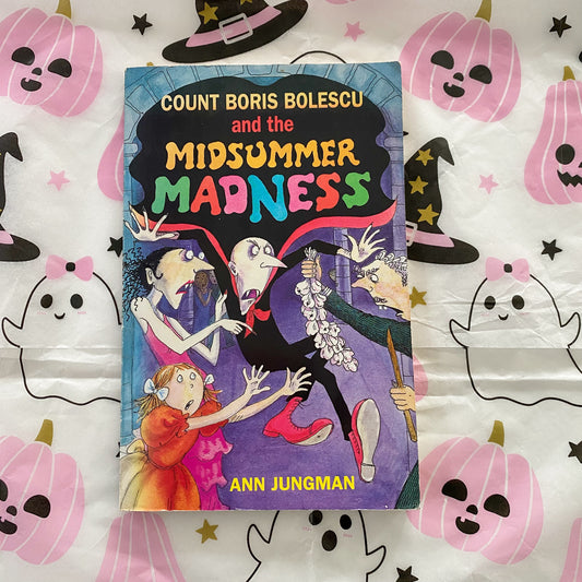 Vintage Count Boris Bolescu & The Midsummer Madness Chapter Book