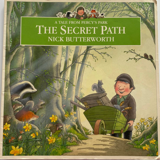 A Tale From Percy’s Park The Secret Path Book
