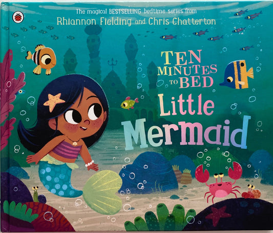 Ten Minutes Till Bed Little Mermaid Book