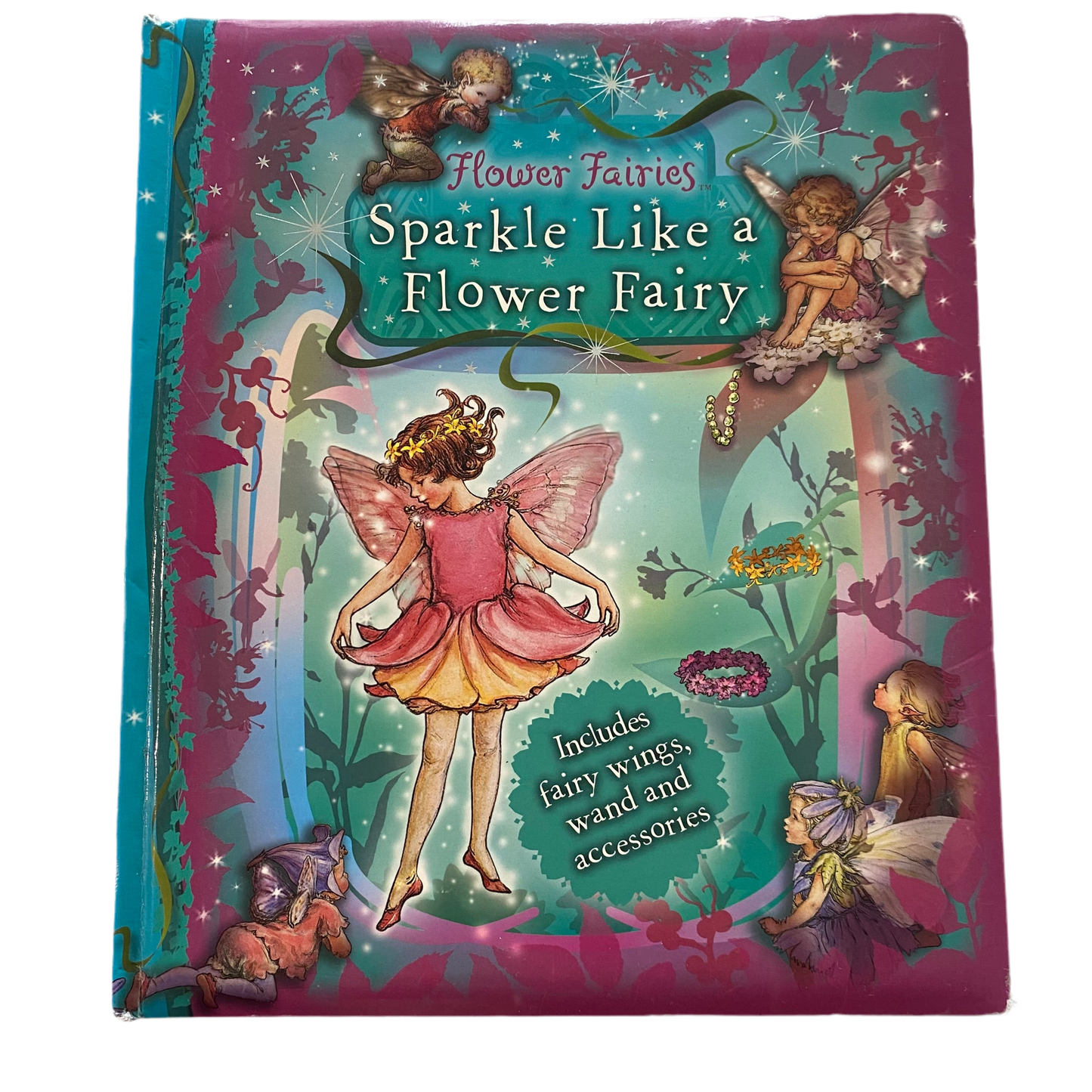 Flower Fairies Sparkle Like A Flower Fairy Book
