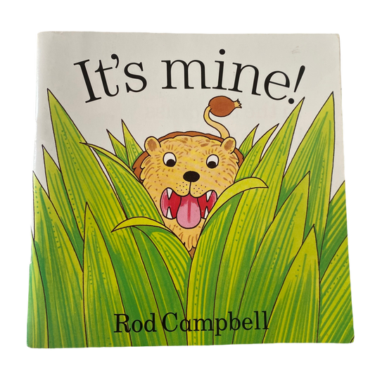 Rod Campbell It’s Mine! Book