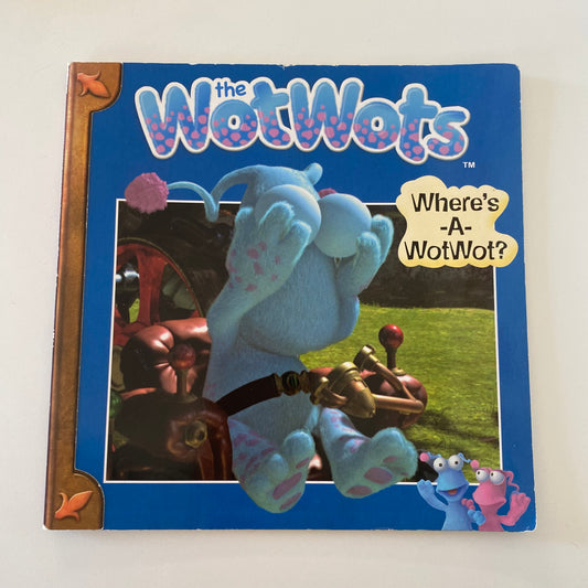 Book - The WotWots Where’s A WotWot?