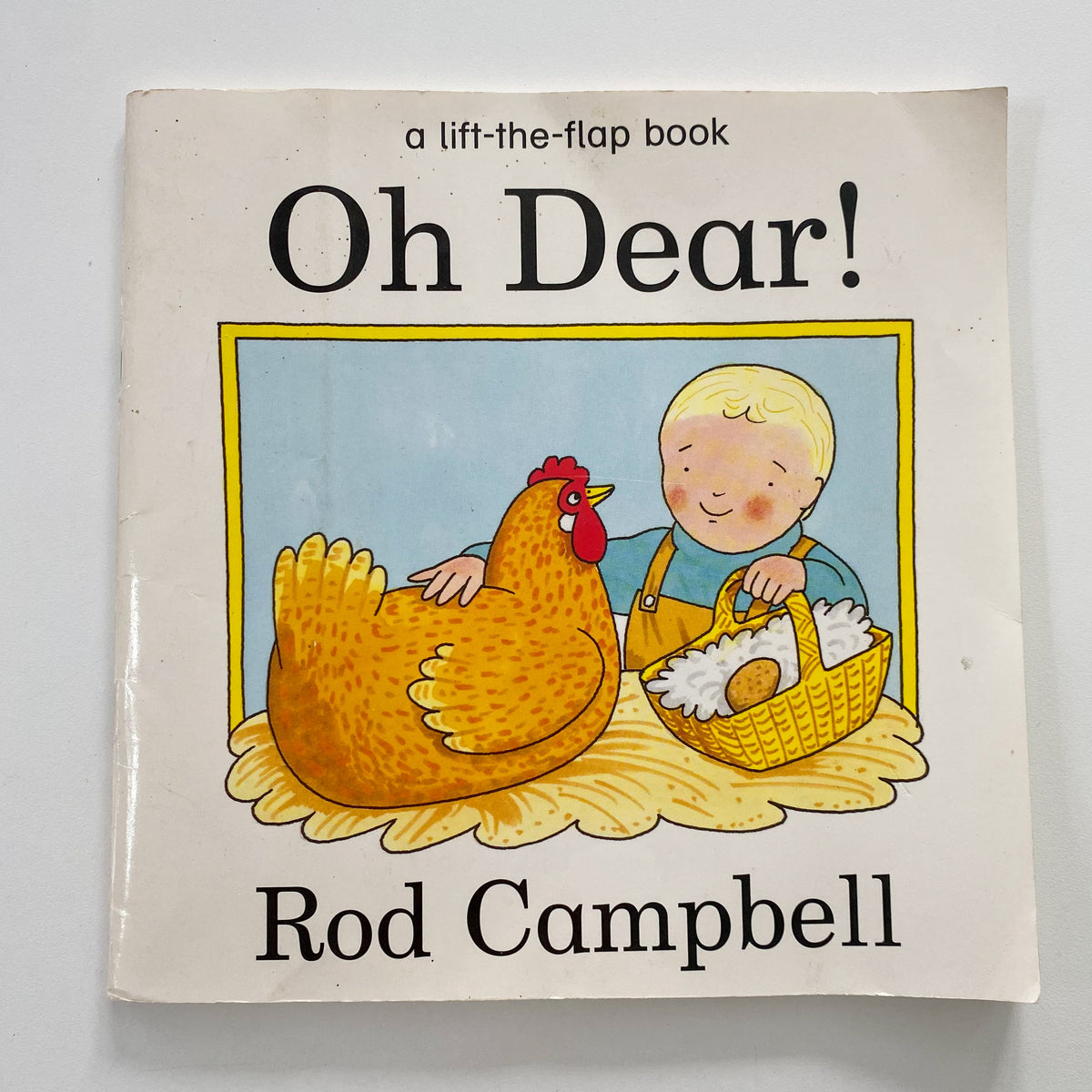 Rod Campbell Oh Dear! Lift The Flap Book