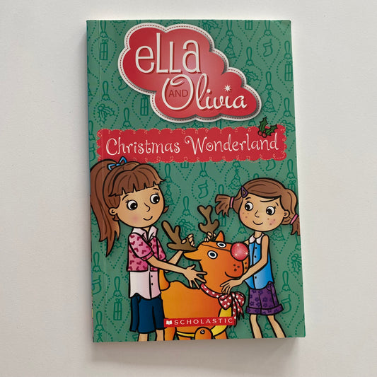 Ella & Olivia Christmas Wonderland Chapter Book