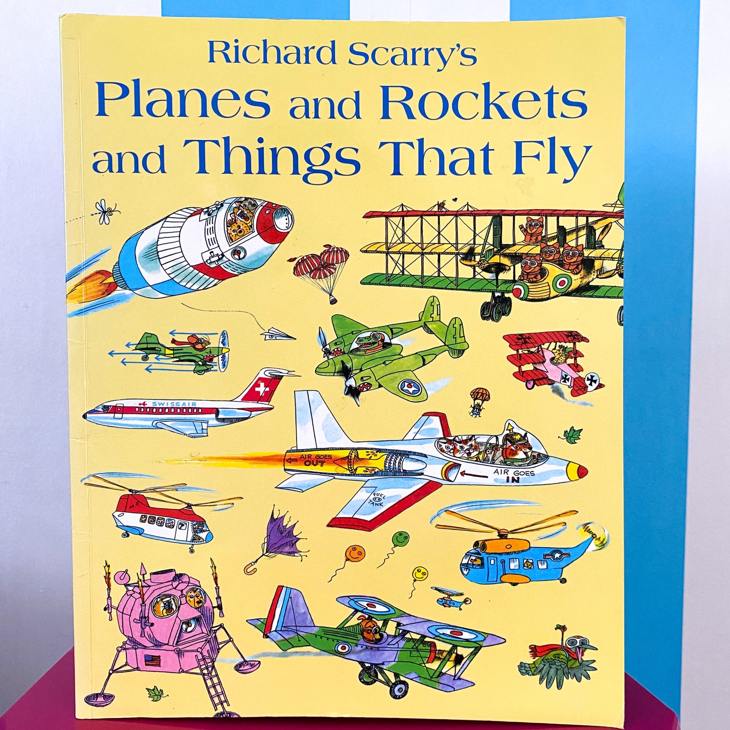 Richard Scarry’s Planes & Rockets & Things That Fly Book