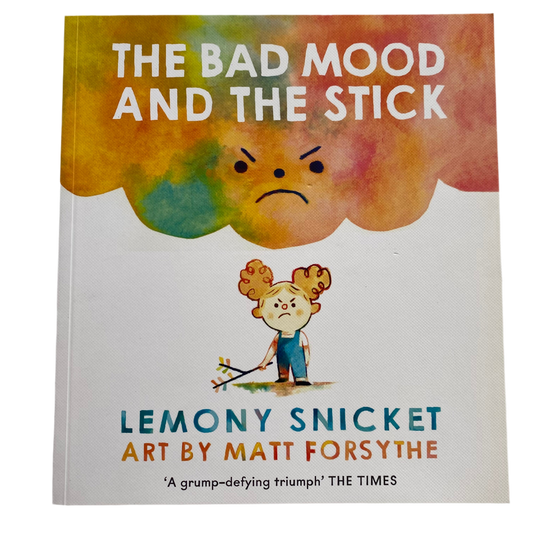 The Bad Mood & The Stick Book