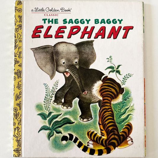 The Saggy Baggy Elephant Little Golden Book