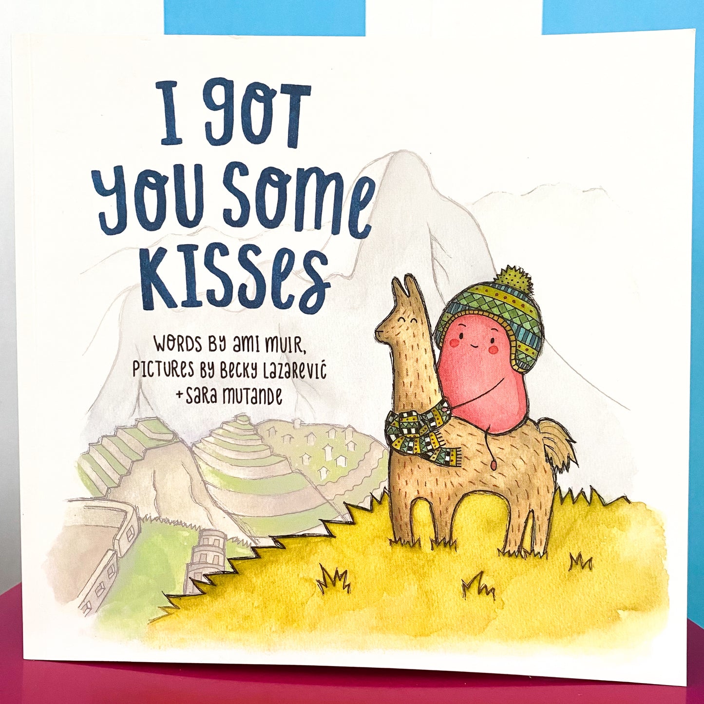 I Got You Some Kisses Book