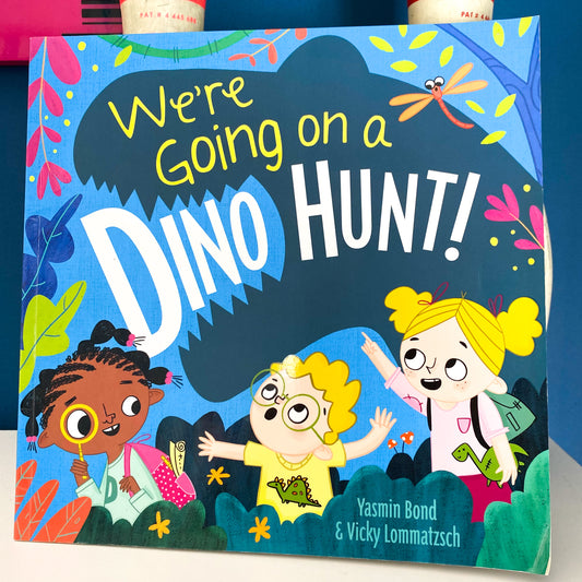 We’re Going On A Dino Hunt! Book