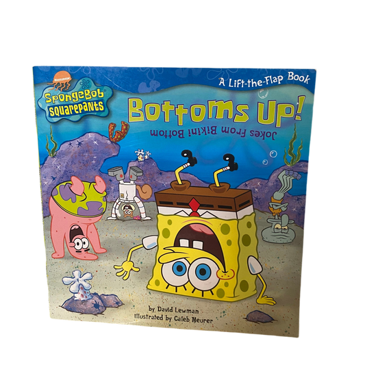 SpongeBob Bottoms Up Lift The Flap Book