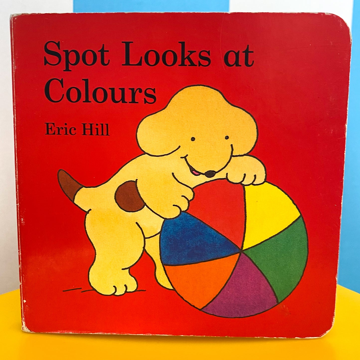 Eric Hill Spot Loves Colours Board Book