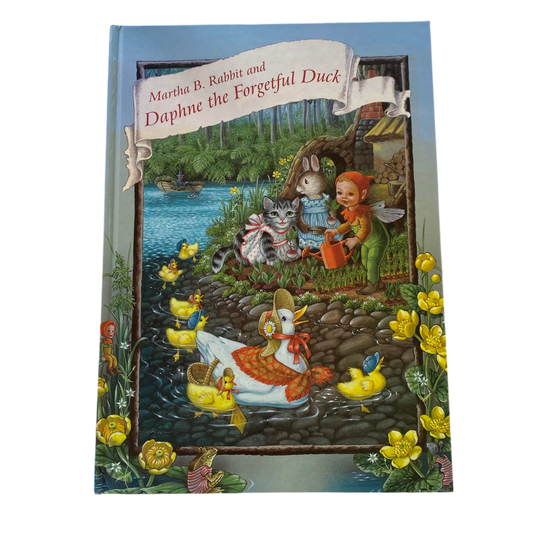 Shirley Barber Martha. B Rabbit & Daphne The Forgetful Duck Book