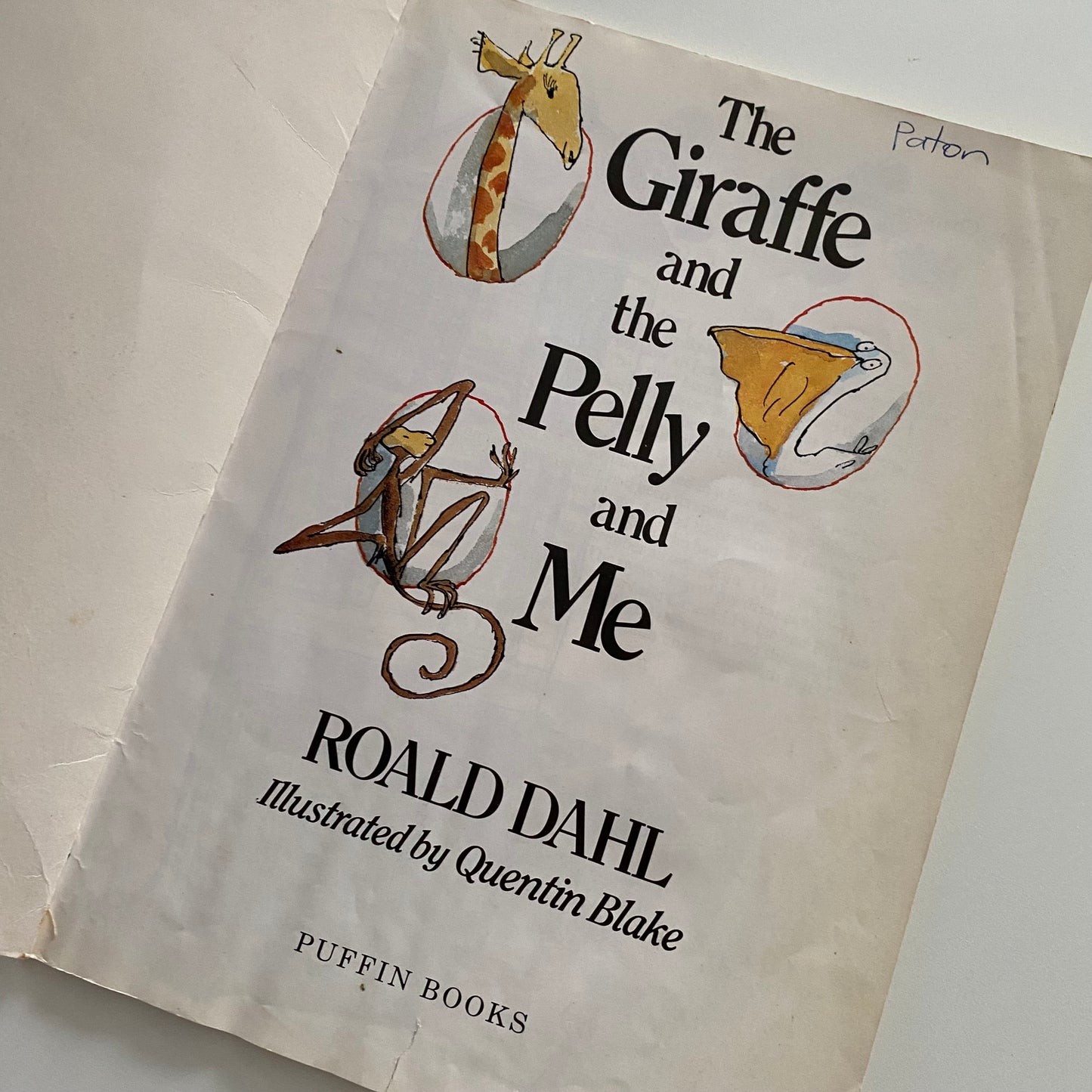 Roald Dahl The Giraffe & The Pelly & Me Book