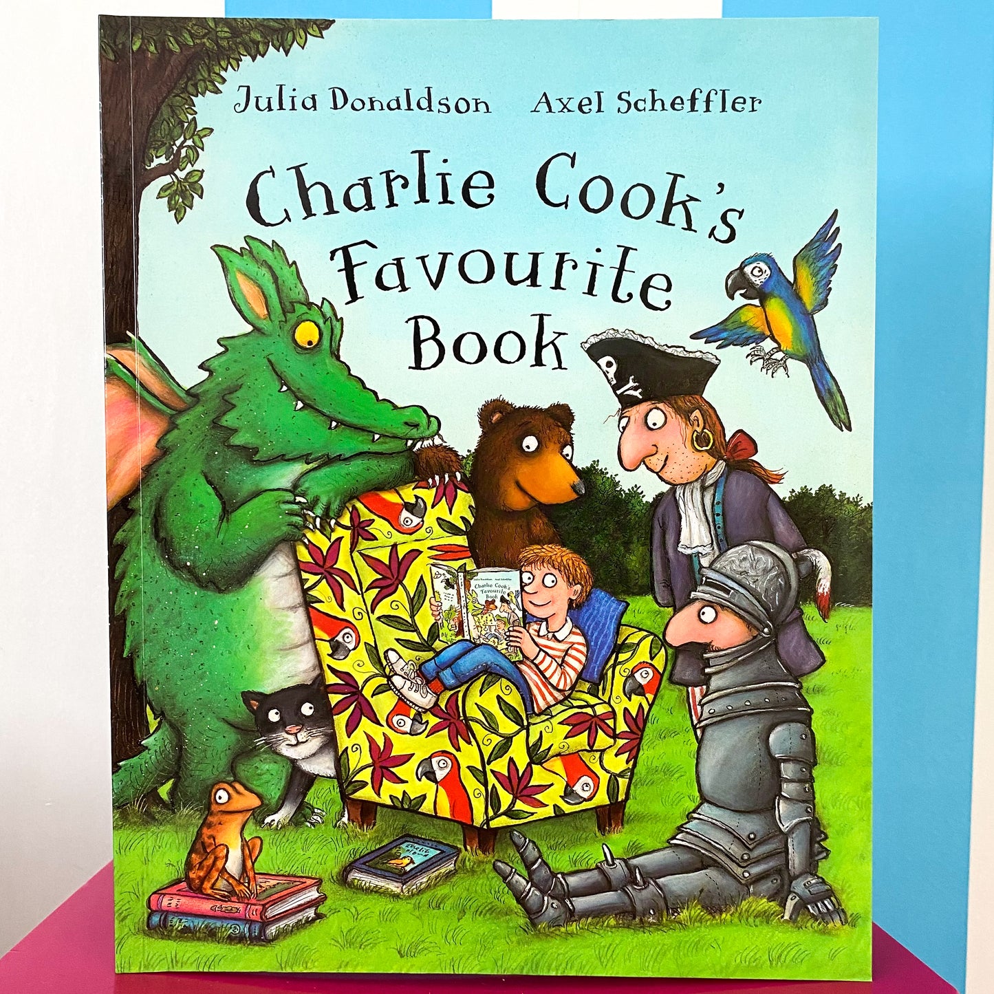 Julia Donaldson Axel Scheffler Charlie Cook’s Favourite Book