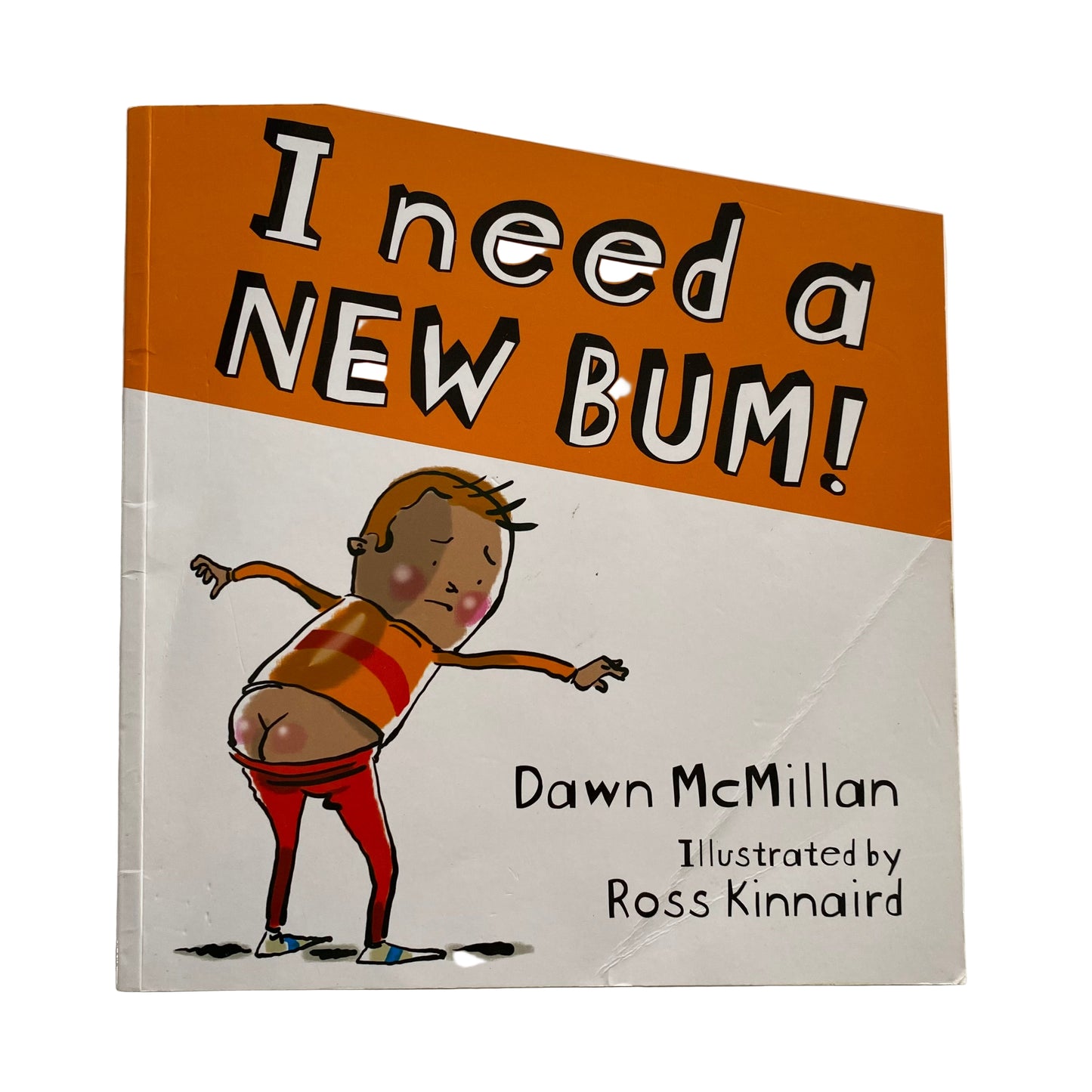 I Need A New Bum Book