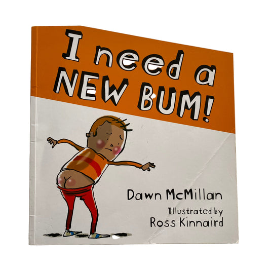 I Need A New Bum Book