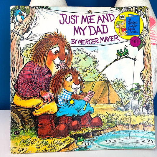 Mercer Mayer Little Critters Just Me & My Dad Book