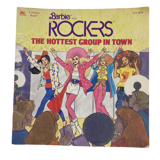 Barbie Rockers The Hottest Group In Town Book