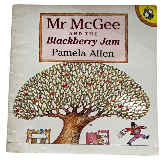 Pamela Allen Mr McGee & The Blackberry Jam Book
