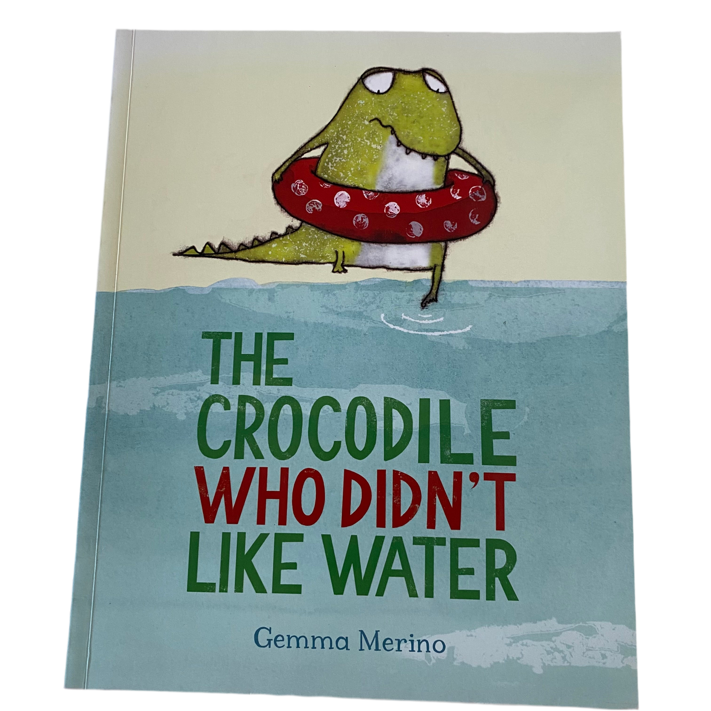 The Crocodile Who Didn’t Like Water Book