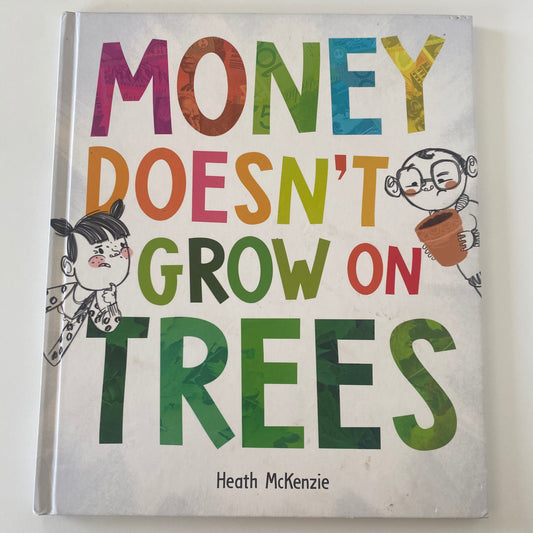 Book - Money Doesn’t Grow On Trees