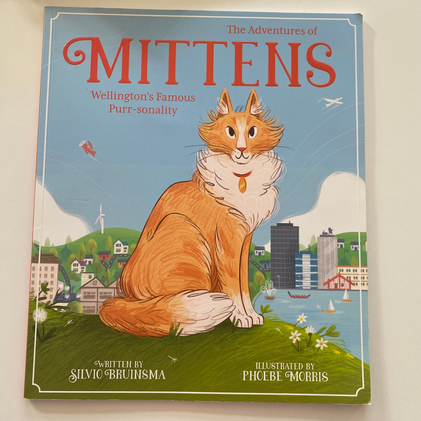 The Adventures Of Mittens Wellington’s Famous Purr-sonality Book