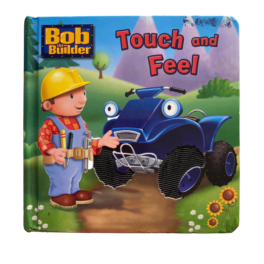 Bob The Builder Touch & Feel Book