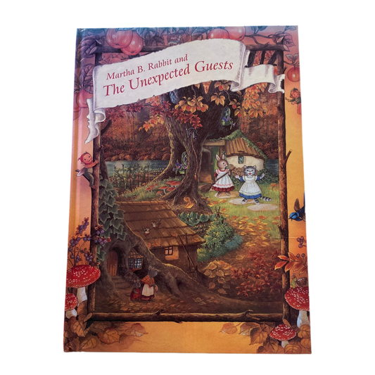 Shirley Barber Martha. B Rabbit & The Unexpected Guests Book