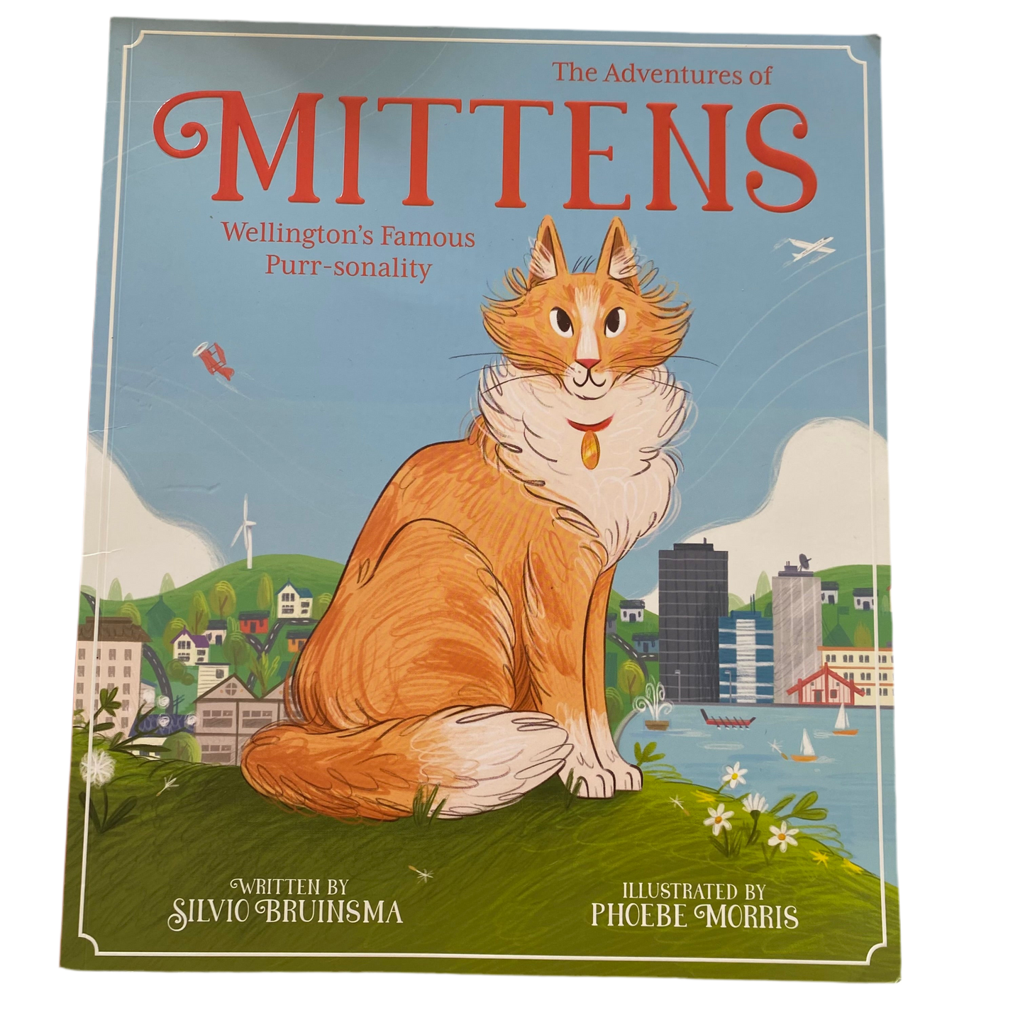 The Adventures Of Mittens Wellington’s Famous Purr-sonality Book