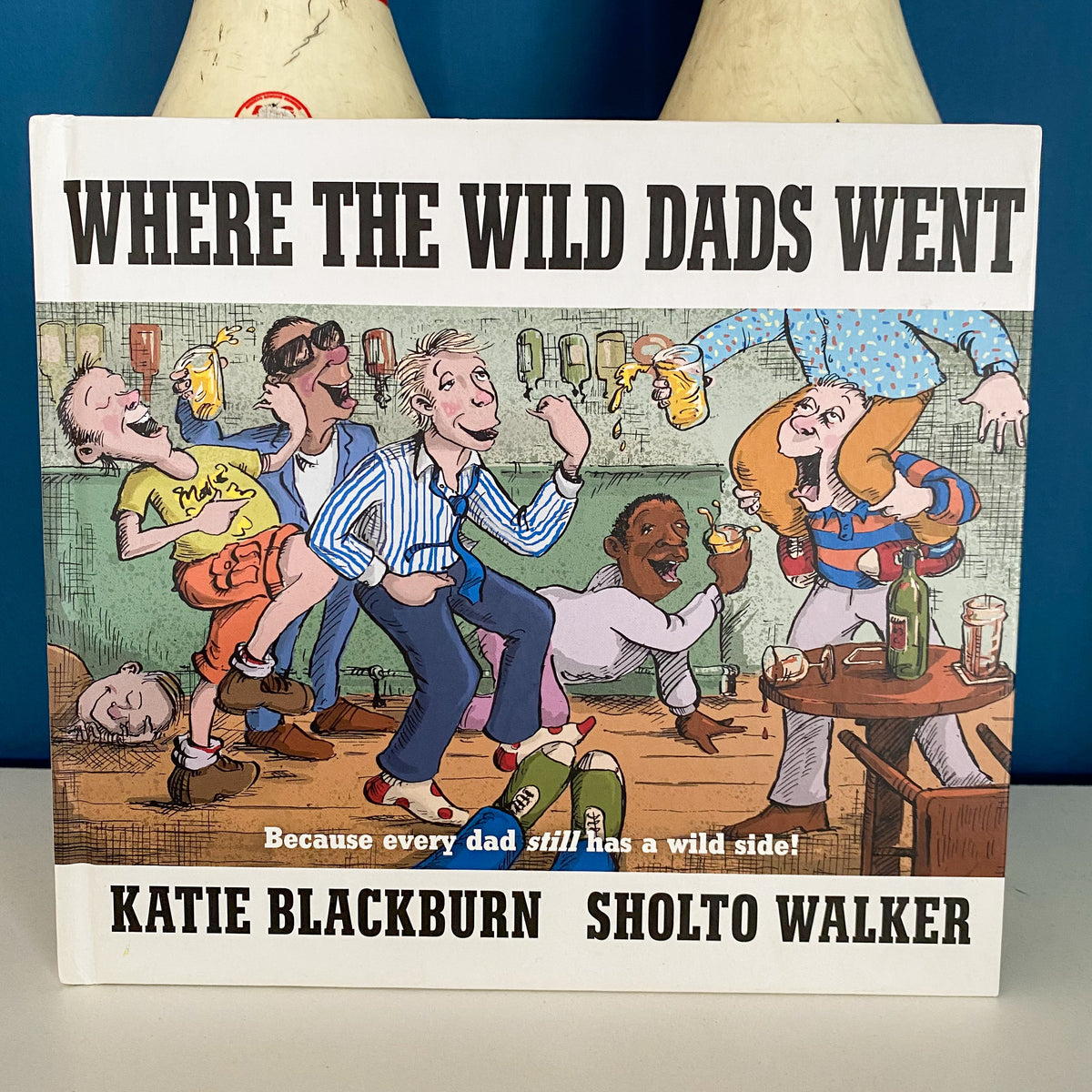 Where The Wild Dad’s Went Book