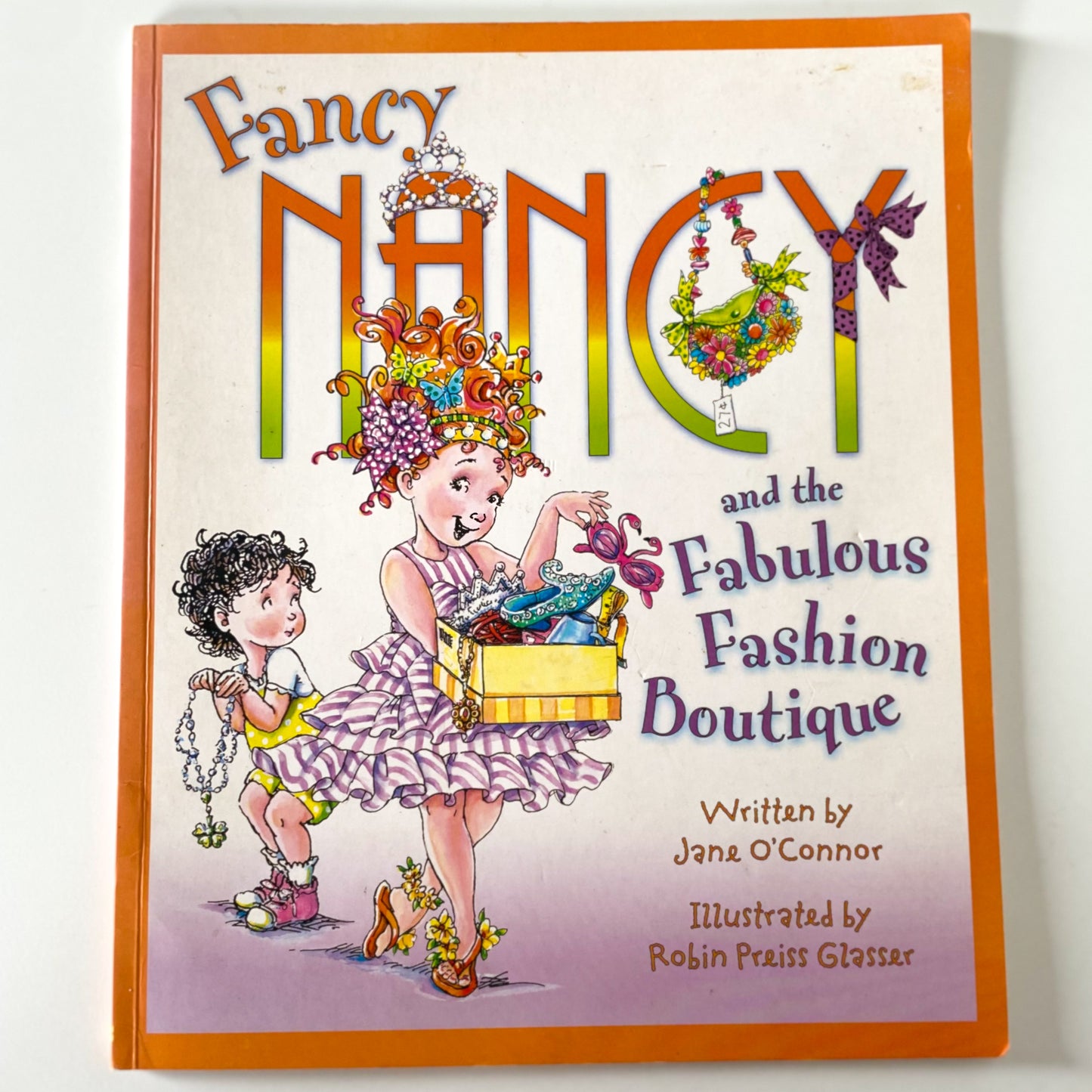 Fancy Nancy & The Fabulous Fashion Boutique Book